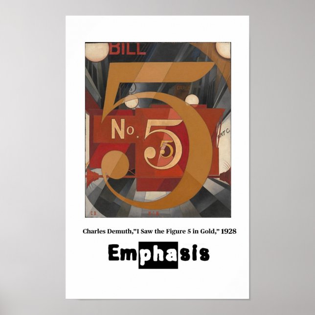 Principles of Art - Emphasis, Charles Demuth Poster (Front)