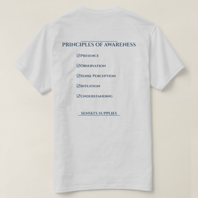Principles of Awareness T-Shirt (Design Back)