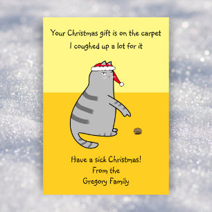 Printable Funny Cat Coughed Up Sick Christmas Holiday Card