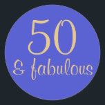Printed "50 & Fabulous" 50th Birthday Sticker<br><div class="desc">This modern "50and fabulous" birthday sticker is printed in blue and gold ink. The text uses elegant typography in complimentary blue and gold ink.</div>