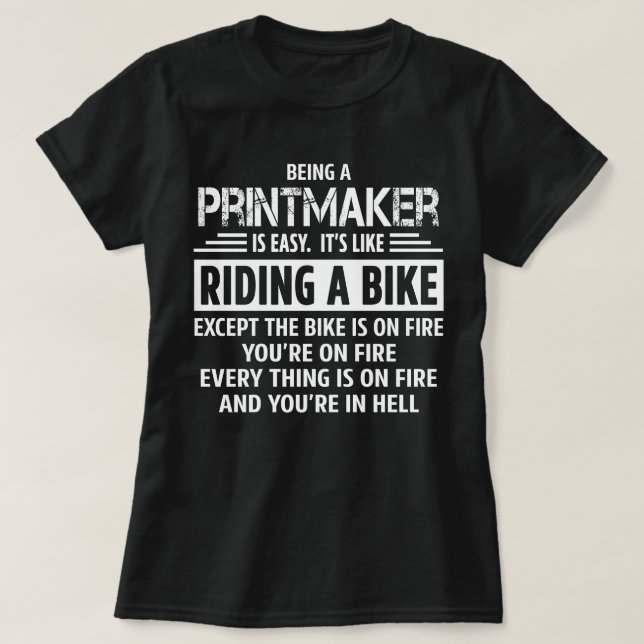 Printmaker T-Shirt (Design Front)