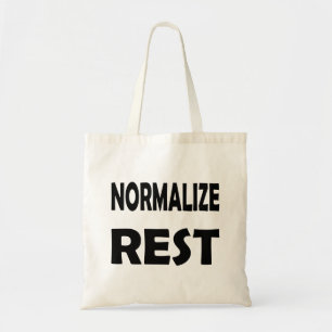 Prioritise Mental Health: Normalise Rest & Care Tote Bag