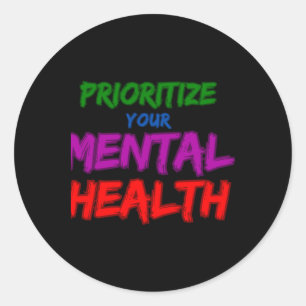 Prioritise Your Mental Health Sticker