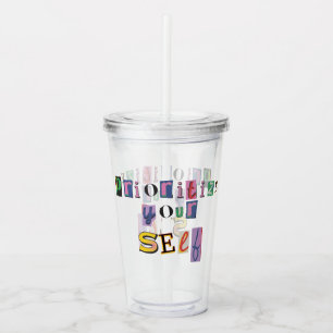 Prioritise Yourself Acrylic Tumbler