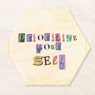 Prioritise Yourself Paper Coaster