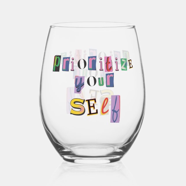 Prioritise Yourself Stemless Wine Glass (Front)