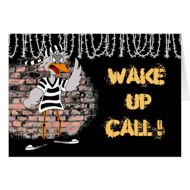 Prison card: Wake up call! (Front Horizontal)