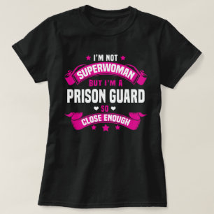 Prison Guard T-Shirt