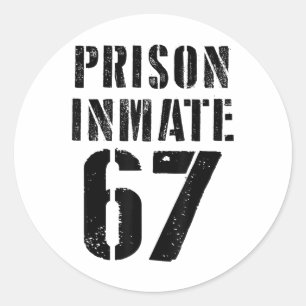 Prison Inmate 67 Halloween Meme Costume Jail Priso Classic Round Sticker