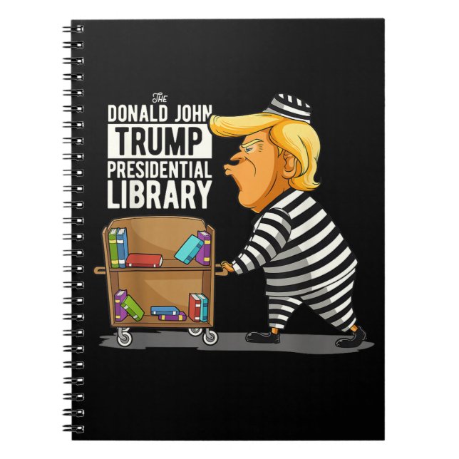 Prison Trump Presidential Library Notebook (Front)