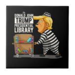 Prison Trump Presidential Library Tile<br><div class="desc">Prison Trump Presidential Library</div>