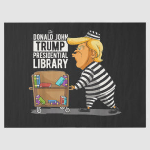 Prison Trump Presidential Library Tissue Paper