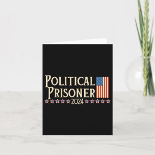 Prisoner 2024 Vote Trump November 5 American Flag Card