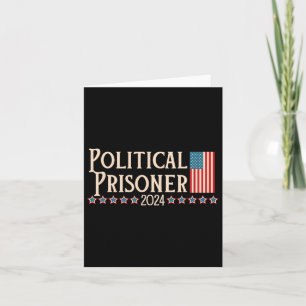 Prisoner 2024 Vote Trump November 5 American Flag Card