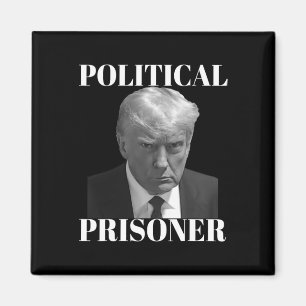 Prisoner Donald J. Trump Black &amp; White Mugshot Magnet