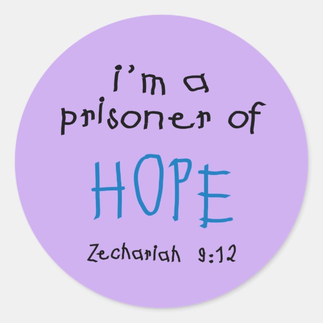 Prisoner of Hope Classic Round Sticker (Front)