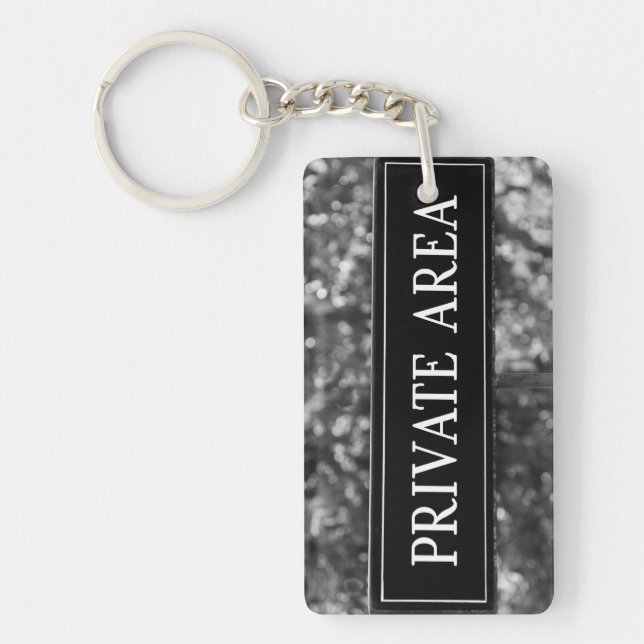 PRIVATE AREA Sign Key Ring (Front)