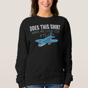 Private Commercial Aeroplane Pilot Does This Mak Sweatshirt