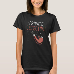 Private Detective Spy Investigation Investigator S T-Shirt