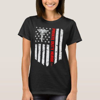 Private Duty Nurse American Flag RN Registered Nur T-Shirt