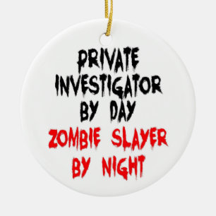 Private Investigator Zombie Slayer Ceramic Tree Decoration