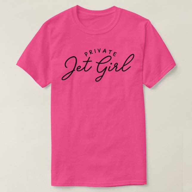 Private Jet Girl White or Black text Private Jet D T-Shirt (Design Front)
