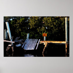 Private Property Wrecked Boat Dock Poster
