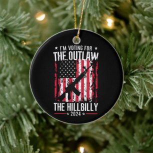 Pro 45 I'm Voting for The Outlaw And The Hillbilly Ceramic Tree Decoration