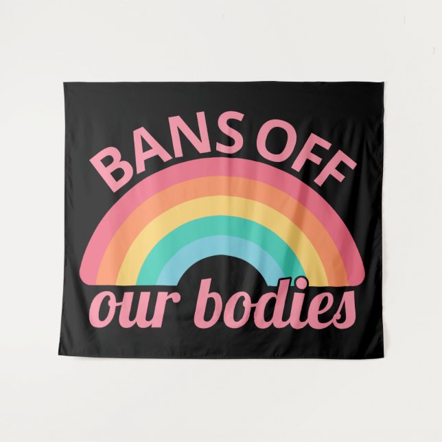 Pro Abortion - Bans Off Our Bodies II Tapestry (Front (Horizontal))