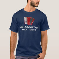 Pro-Accordion and I Vote Political