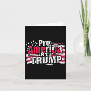 Pro-america Anti-trump - American Usa Flag Resist Card