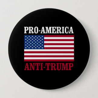 Pro-America Anti-Trump - Anti-Trump - - 10 Cm Round Badge