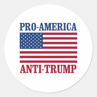 Pro-America Anti-Trump - Anti-Trump - Classic Round Sticker