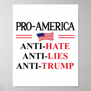 Pro America Anti Trump Hate Lies Resist Sign Anti 