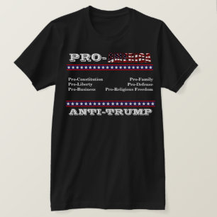 PRO-AMERICA  ANTI-TRUMP T-Shirt