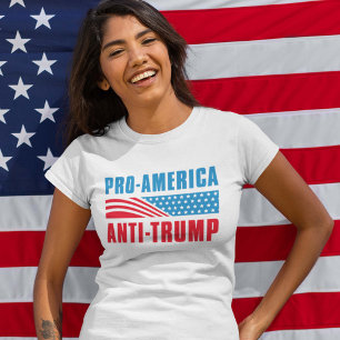 Pro- America Anti Trump T-Shirt