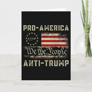 Pro-america Anti-trump We The People Anti Trump  Card