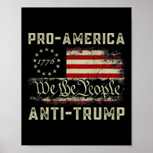 Pro-america Anti-trump We The People Anti Trump Poster