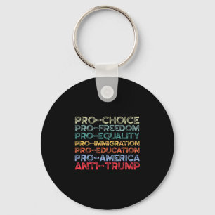 Pro-america Pro-freedom Pro-choice Pro-equality An Key Ring
