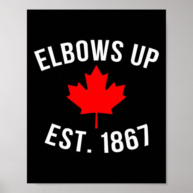 Pro Canada Elbows Up Established 1867  Poster (Front)