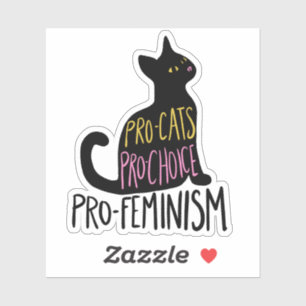 Pro-cats pro-choice pro-feminism black cat