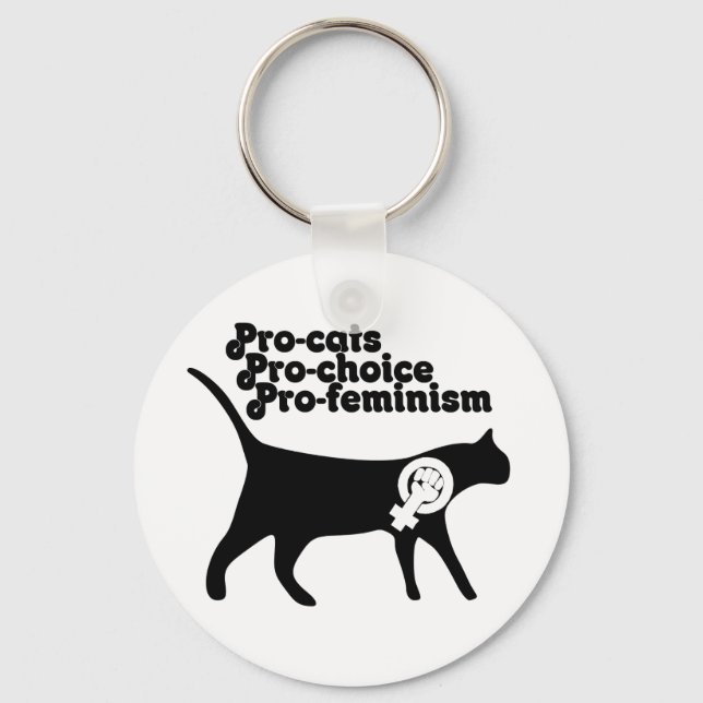 Pro Cats pro Choice pro Feminism  Key Ring (Front)