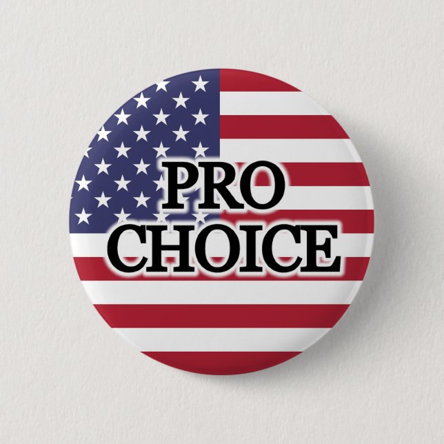 Pro Choice 6 Cm Round Badge (Front)