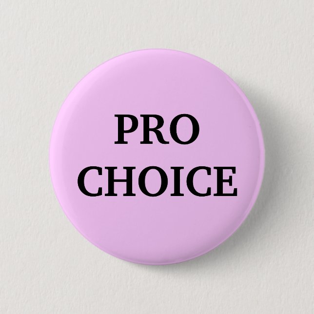 Pro-choice 6 Cm Round Badge (Front)