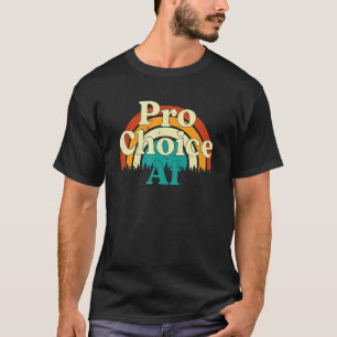 Pro Choice Af Reproductive Rights T-Shirt