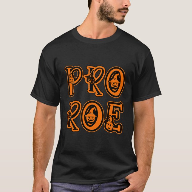 Pro Choice Feminism Women's Rights Pro Roe  T-Shirt (Front)