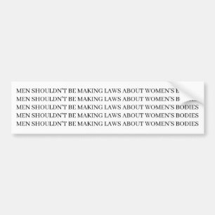 Pro Choice - Feminist Bumper Sticker