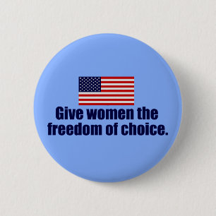Pro Choice Freedom 6 Cm Round Badge