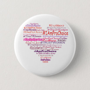 Pro Choice Heart 6 Cm Round Badge