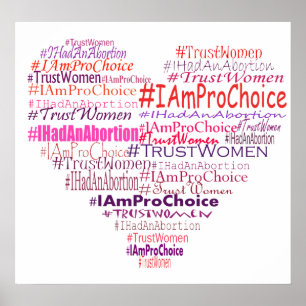 Pro Choice Heart Poster
